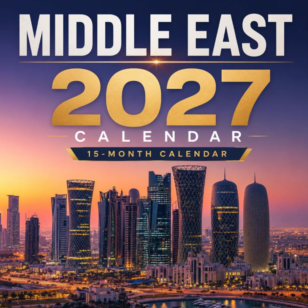Middle East Calendar 2027: Ancient Heritage, Desert Landscapes and Cultural Beauty baixar o livro de graça