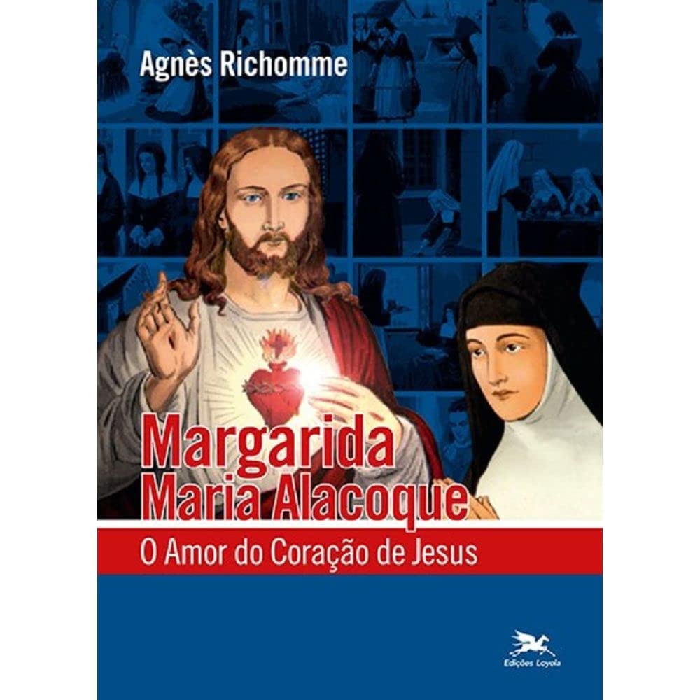 ler totalmente Margarida Maria Alacoque - O amor do Coração de Jesus: O amor do Coração de Jesus