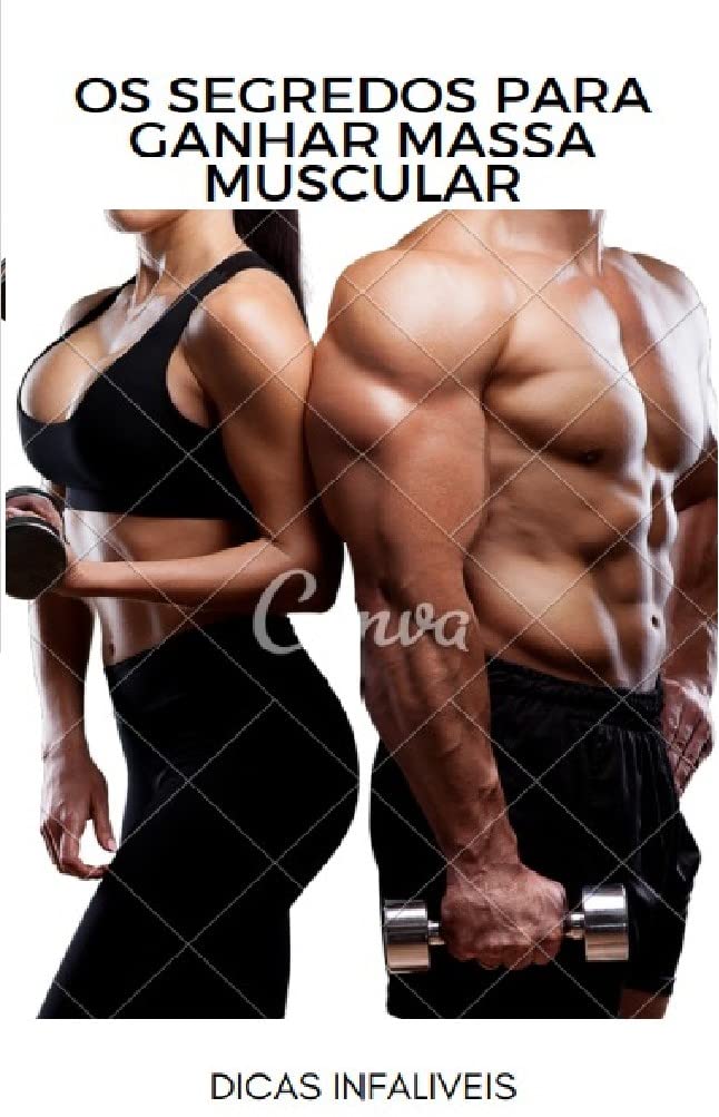 ler totalmente Os segredos para ganhar massa muscular