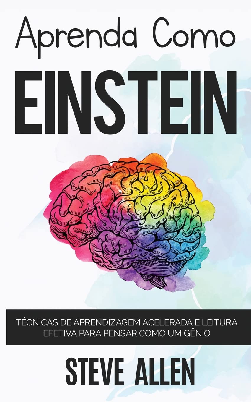 capítulo por capítulo baixar Aprenda como Einstein: Memorize mais, se concentre melhor e leia eficazmente para aprender qualquer coisa: 1