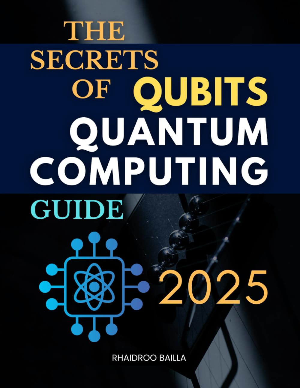 ler totalmente The Secrets of Qubits Quantum Computing Guide: Explore The Fundamentals Of Qubits Quantum Logic And Emerging Applications Across Computing... And The Future Of Technological Innovation