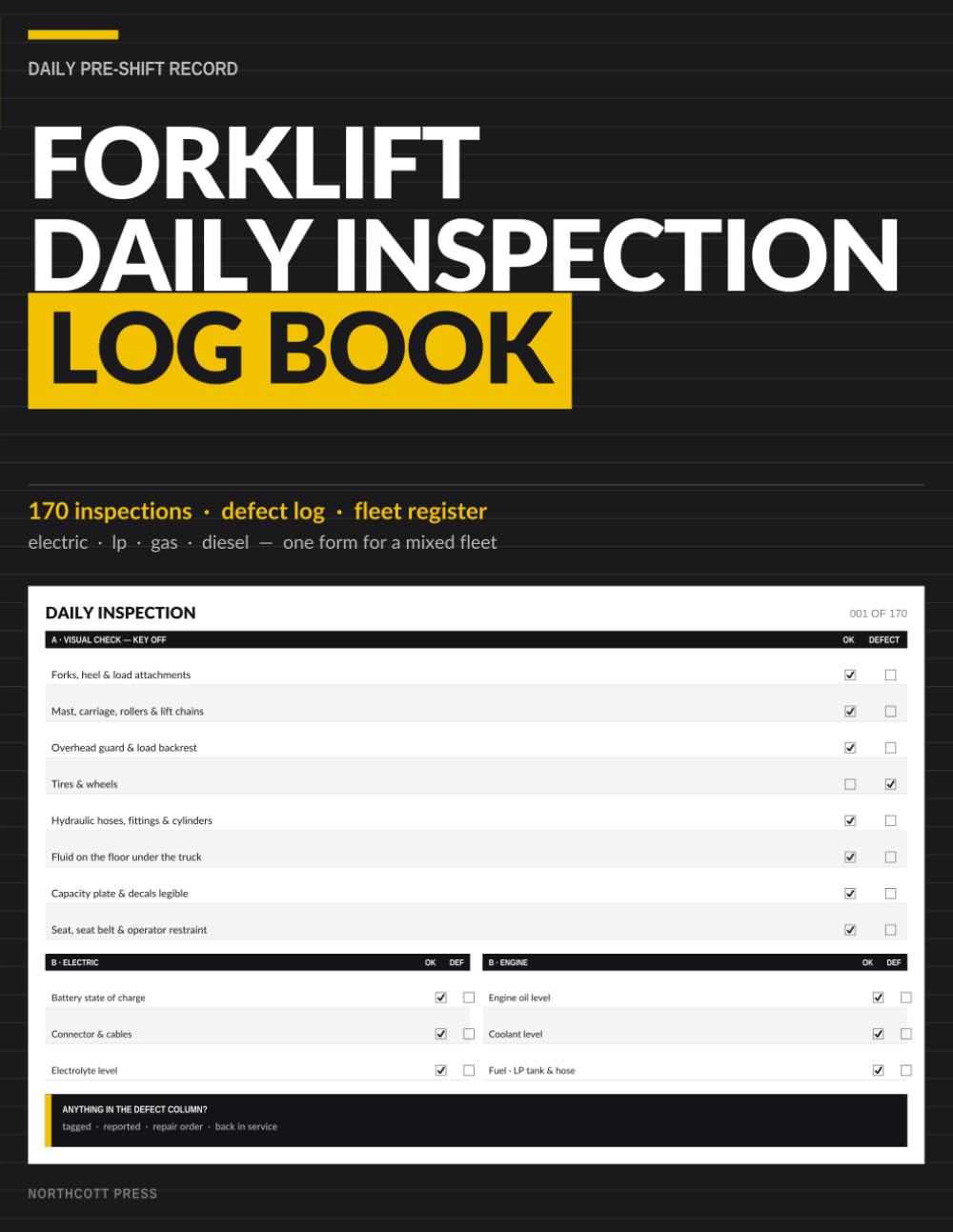 Forklift Daily Inspection Log Book: 170 Pre-Shift Inspection Records with Defect & Out-of-Service Log, Fleet Register and Monthly Supervisor Review —... 8.5 x 11 Format, One Inspection Per Page baixar o livro de graça