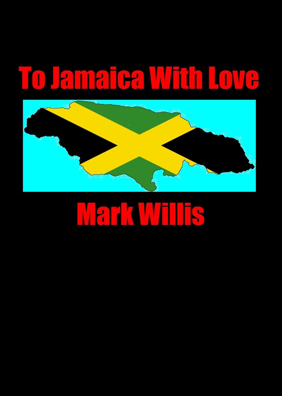 To Jamaica With Love (English Edition) baixar o livro de graça