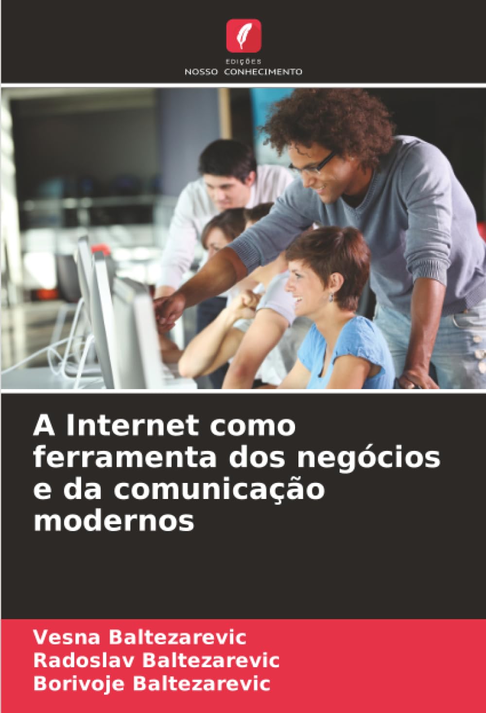 A Internet como ferramenta dos negócios e da comunicação modernos baixar livro de graça