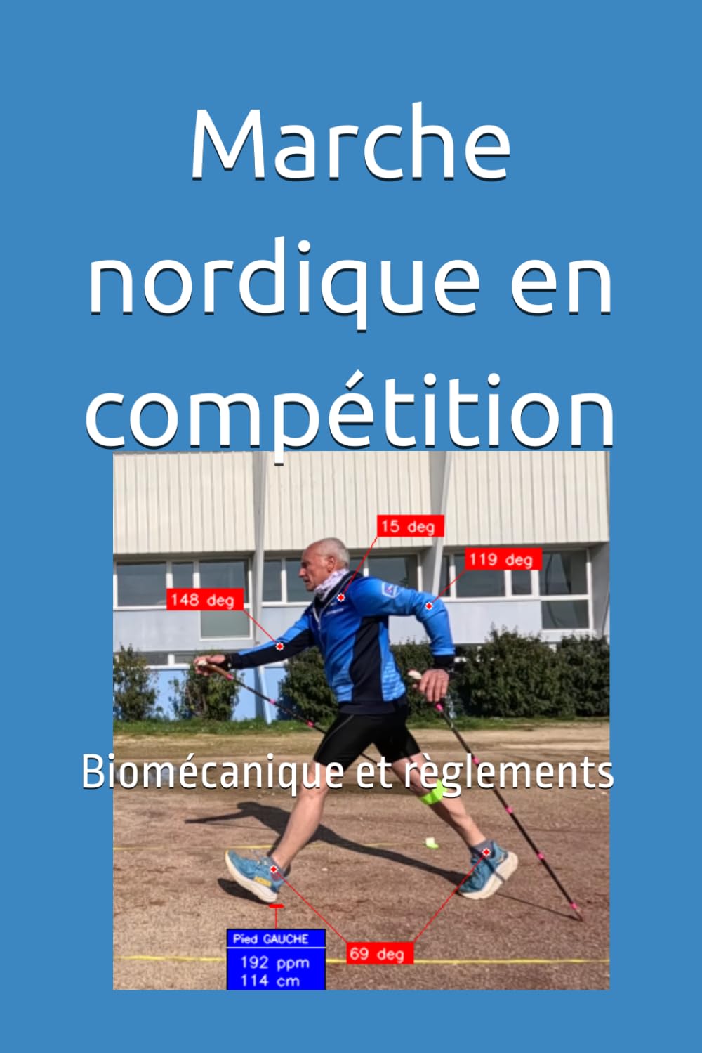 Marche nordique en compétition: Biomécanique et règlements (French Edition) baixar livro de graça