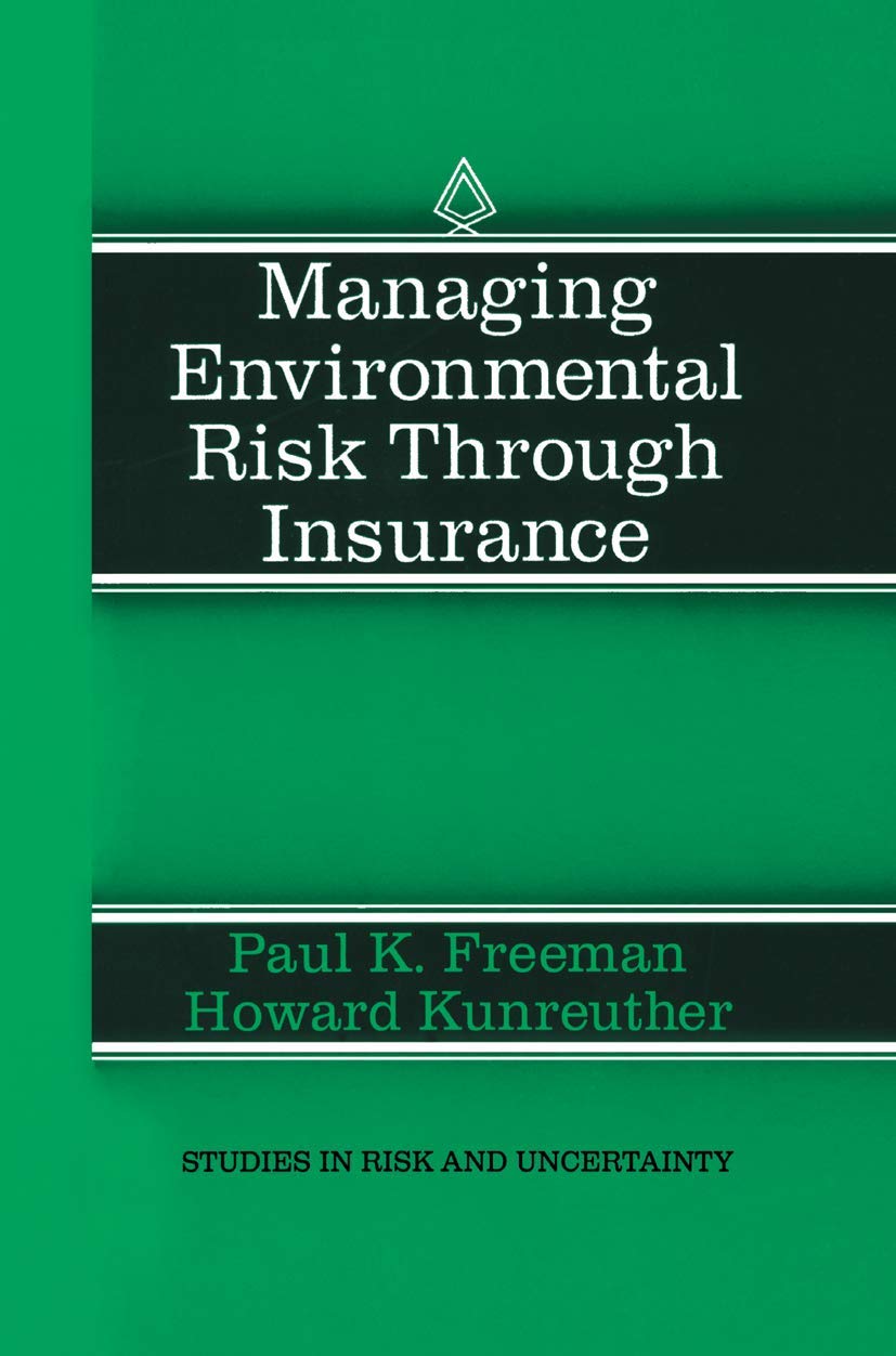 Managing Environmental Risk Through Insurance: 9 baixar livro de graça