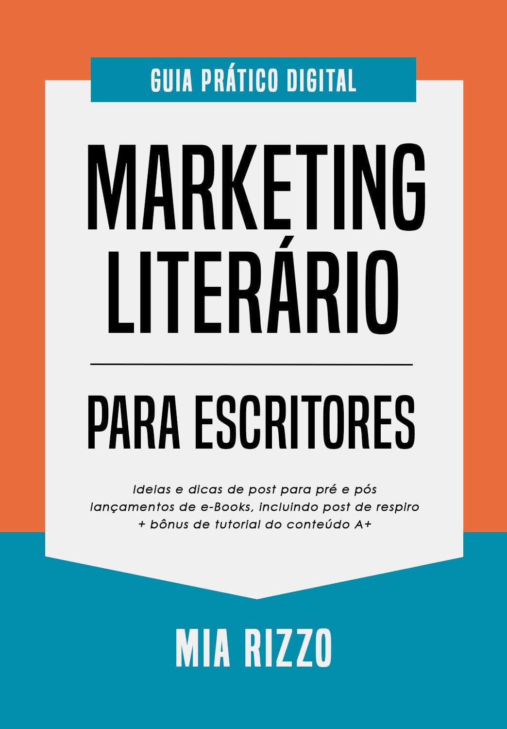 ler totalmente Marketing Literário para Escritores: Guia Prático Digital