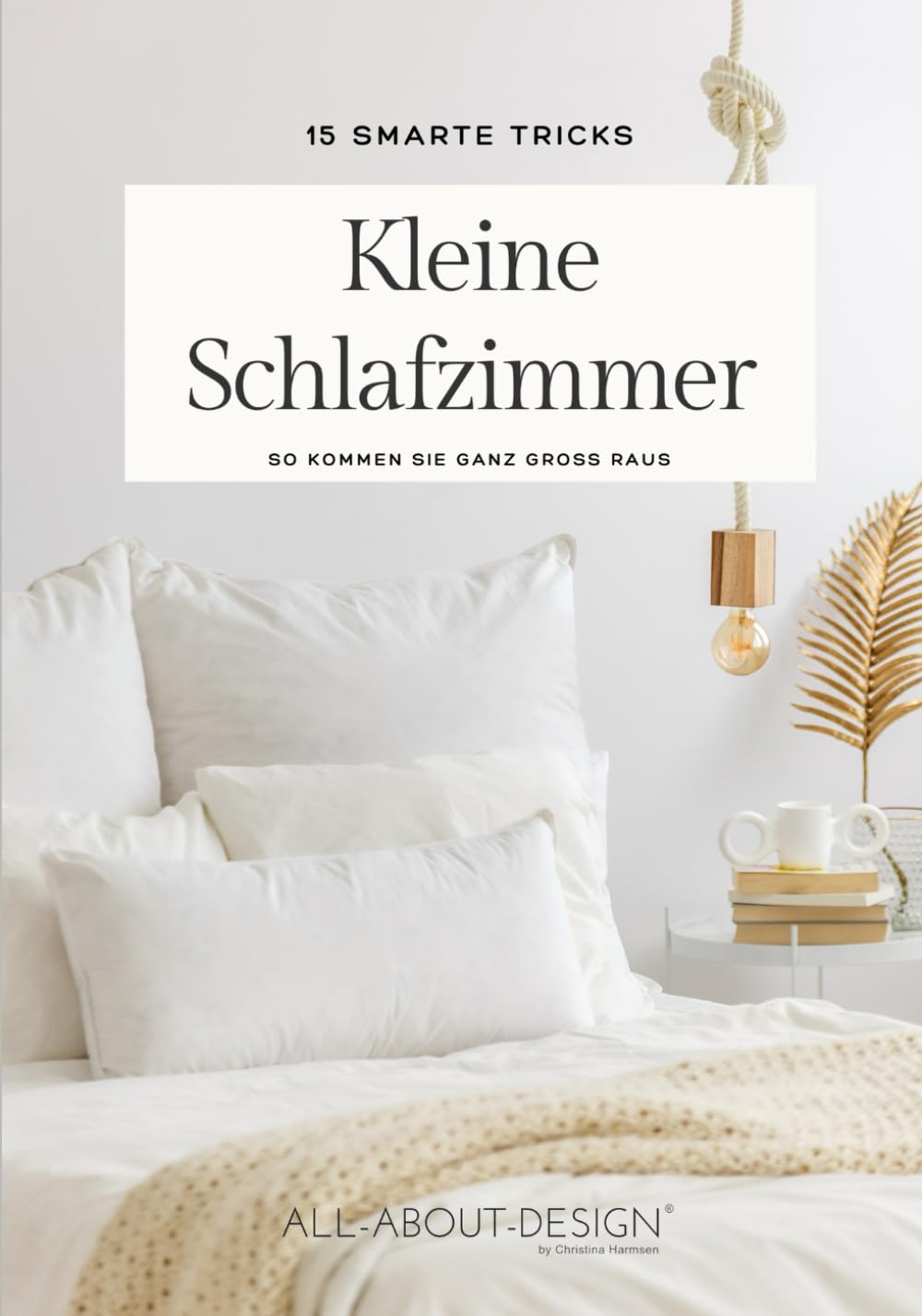 capítulo por capítulo baixar KLEINE SCHLAFZIMMER – 15 SMARTE TRICKS: so kommen sie ganz gross raus (German Edition)