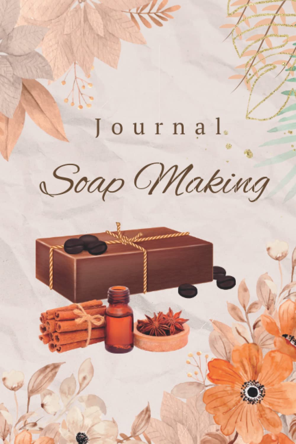 capítulo por capítulo baixar Soap Making Journal: Soap Recipe Log Book for Soap Maker's to Record Projects, Materials, Steps & Results