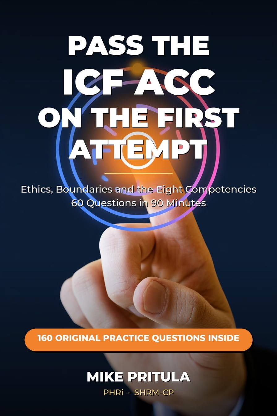 Pass the ICF ACC on the First Attempt: Ethics, Boundaries and the Eight Competencies — 60 Questions in 90 Minutes (HR Certification Books Book 13) (English Edition) baixar o livro de graça