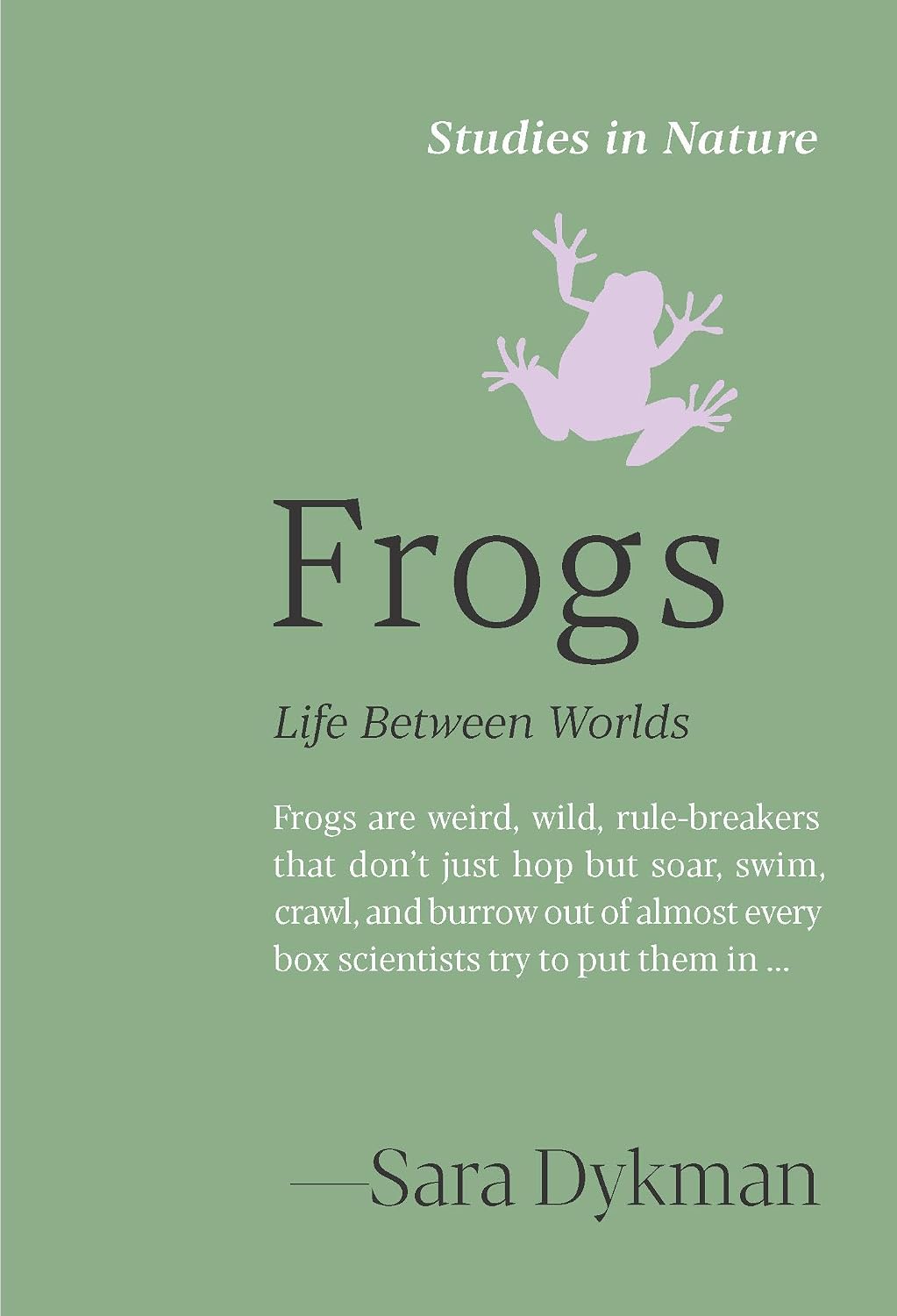 Frogs: Life Between Worlds (English Edition)