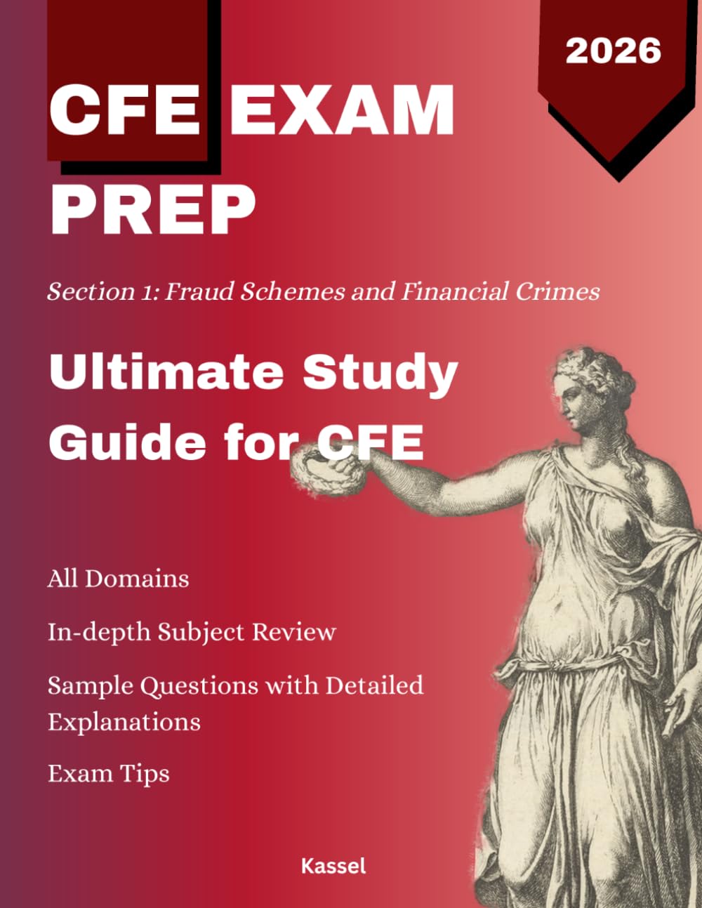 CERTIFIED FRAUD EXAMINER (CFE) EXAM PREP: Ultimate Study Guide for CFE - Section 1: Fraud Schemes and Financial Crimes baixar o livro de graça