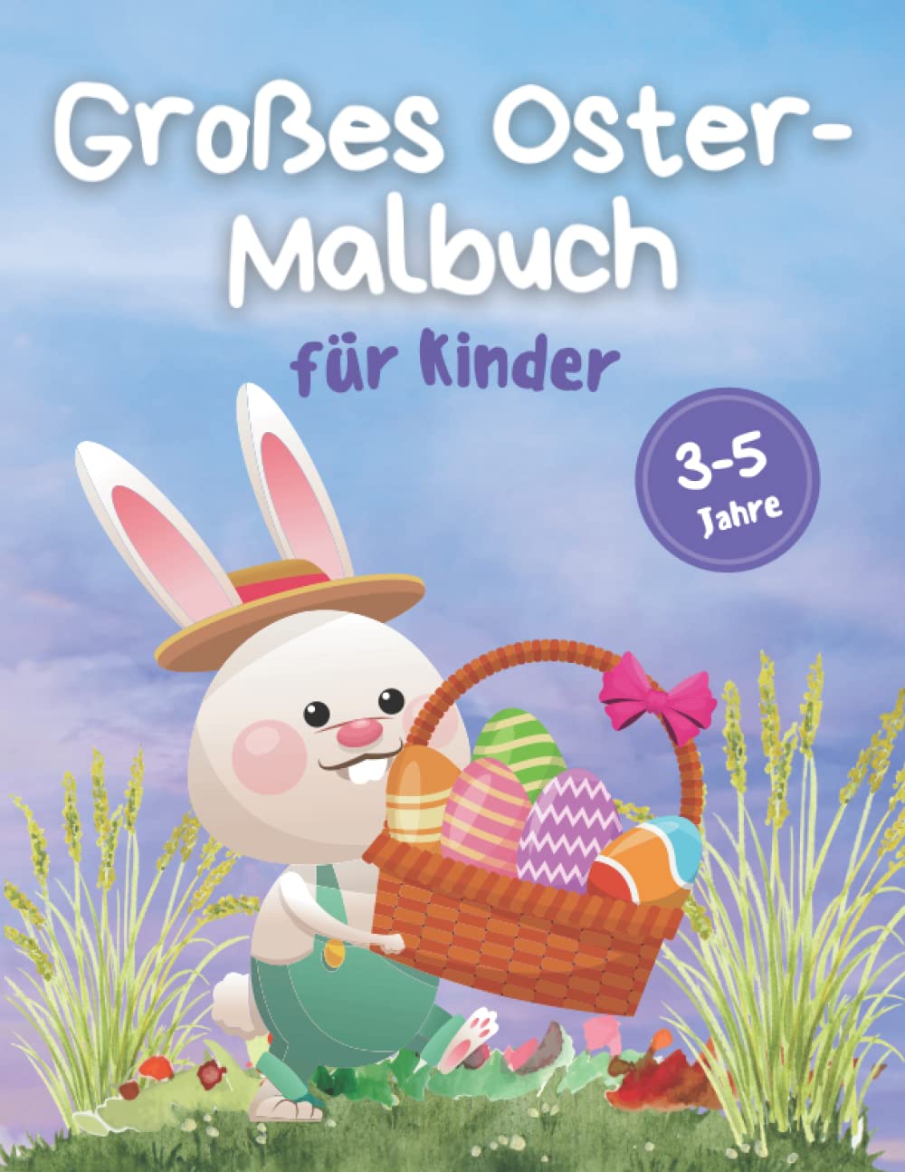 ler totalmente Großes Oster-Malbuch für Kinder im Alter von 3-5 Jahren: Individuell gestaltete Malvorlagen zum Thema Ostern, perfekt zum Entspannen und zum Feiern der Frühlingsferien (German Edition)