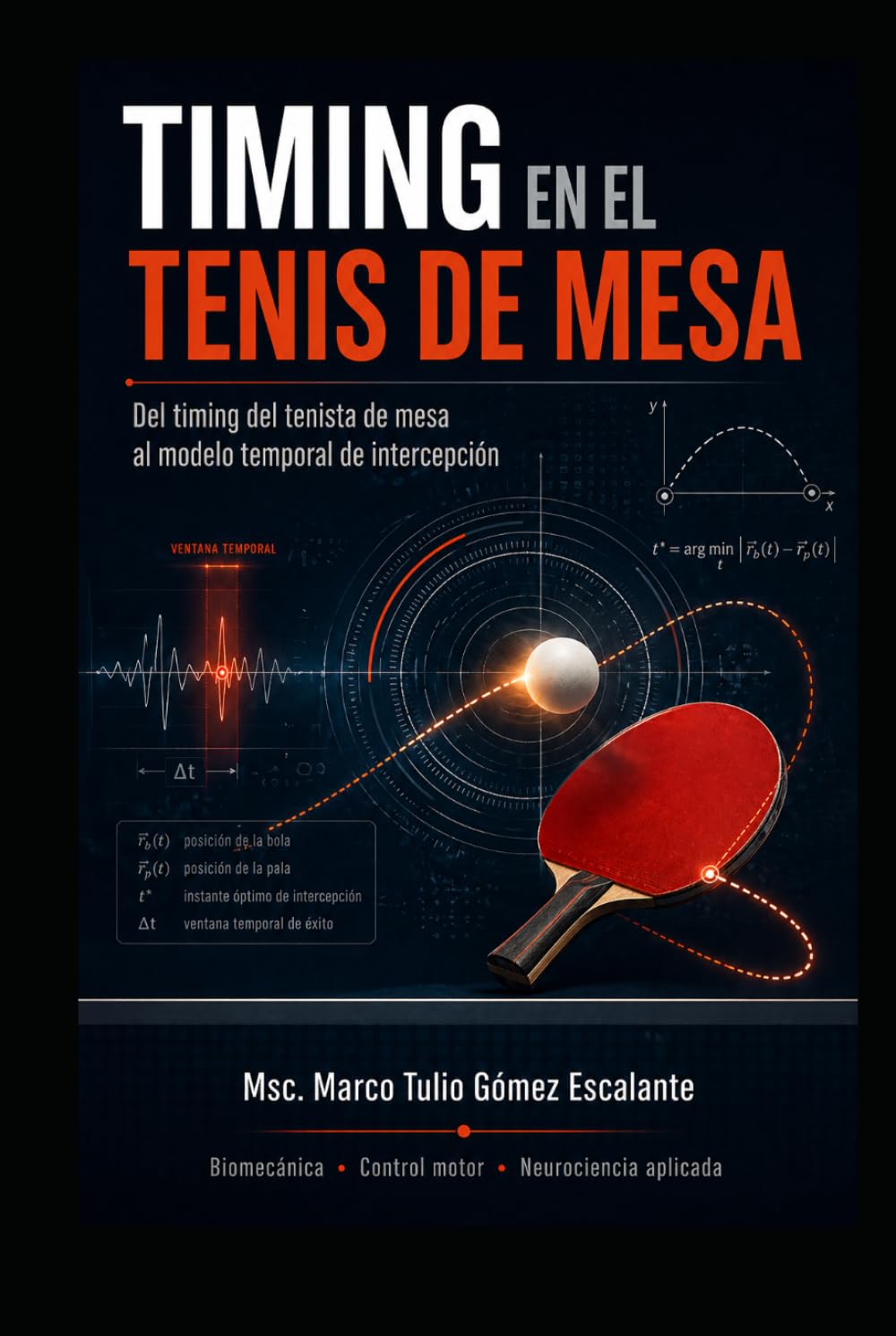 capítulo por capítulo baixar TIMING E INTERCEPCIÓN EN TENIS DE MESA: De la reacción y la acción al modelo temporal del rendimiento (Spanish Edition)