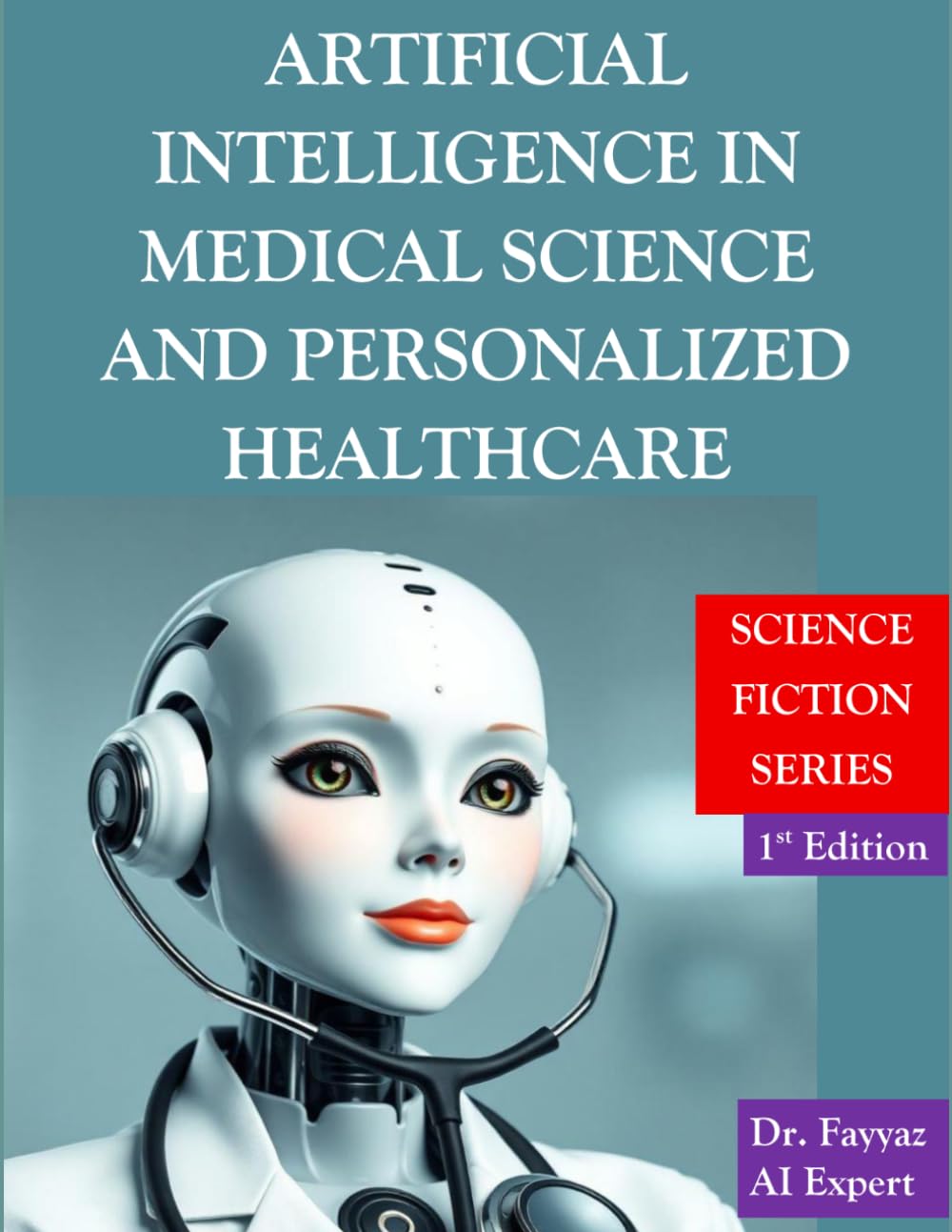 Artificial Intelligence in medical science and personalized healthcare: Science Fiction Series baixar o livro de graça