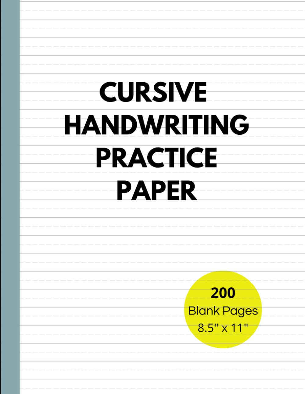 ler totalmente Cursive Handwriting Practice Paper: 200 Blank Writing White Pages Notebook 8.5"x11": Workbook For Beginning Cursive