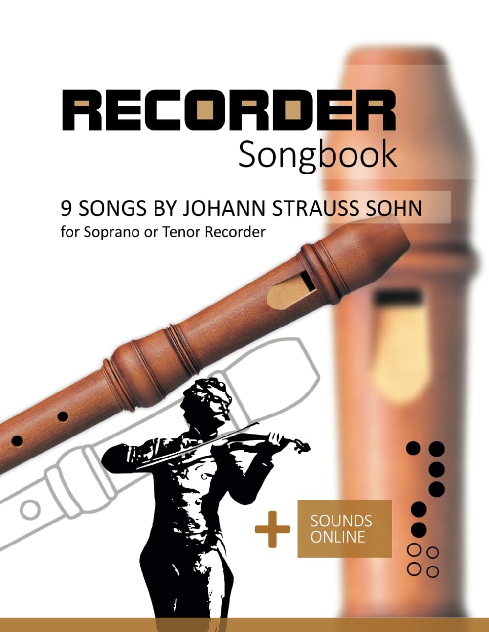 Recorder Songbook - 9 songs by Johann Strauss Sohn for Soprano or Tenor Recorder: + Sounds Online baixar o livro de graça