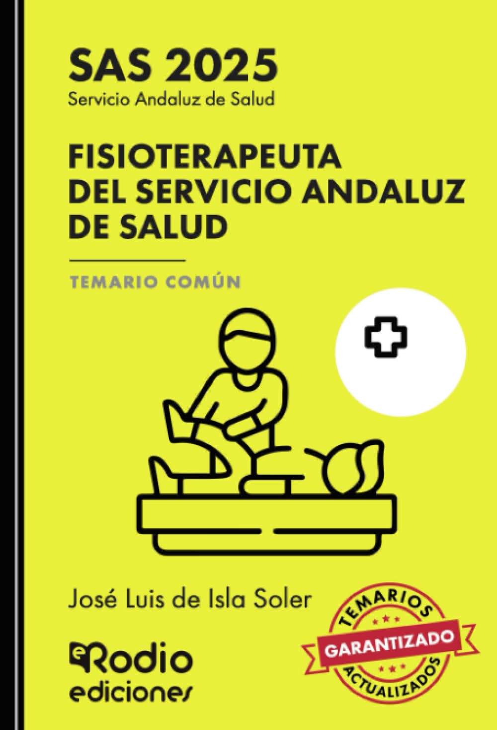 ler totalmente Fisioterapeuta del Servicio Andaluz de Salud. Temario Común. SAS 2025
