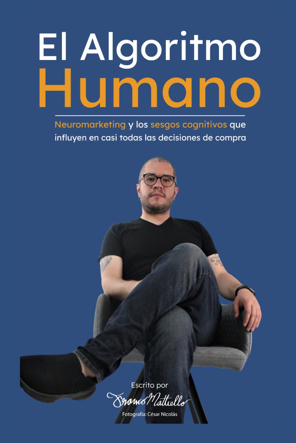 El Algoritmo Humano: Neuromarketing y los sesgos cognitivos que influyen en casi todas las decisiones de compra (Spanish Edition) baixar livro de graça