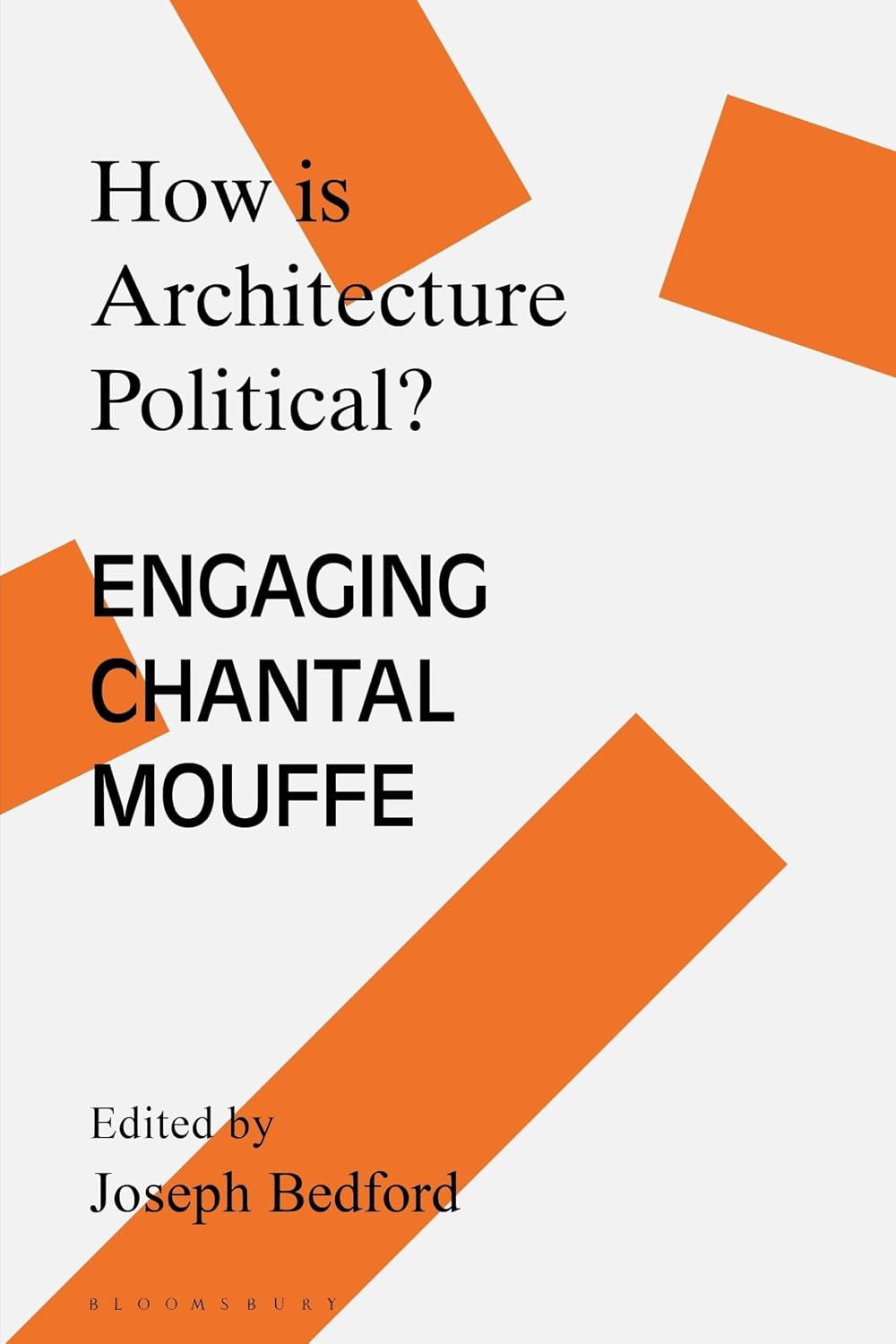 How Is Architecture Political?: Engaging Chantal Mouffe baixar o livro de graça