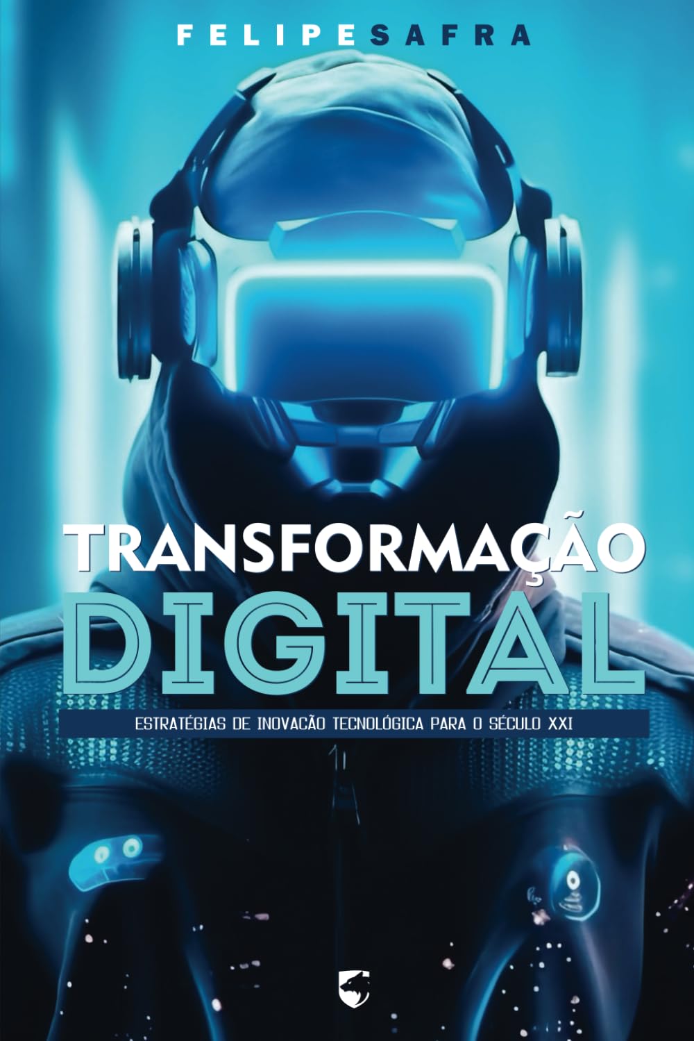 ler totalmente Transformação Digital: Estratégias de Inovação Tecnológica para o Século XXI