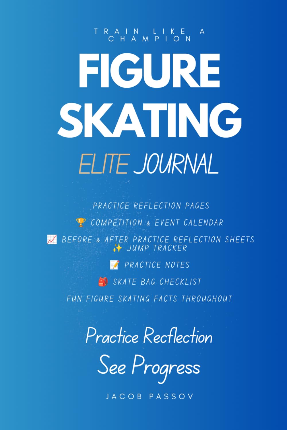 Figure Skating Journal: Daily Practice Reflection baixar livro de graça