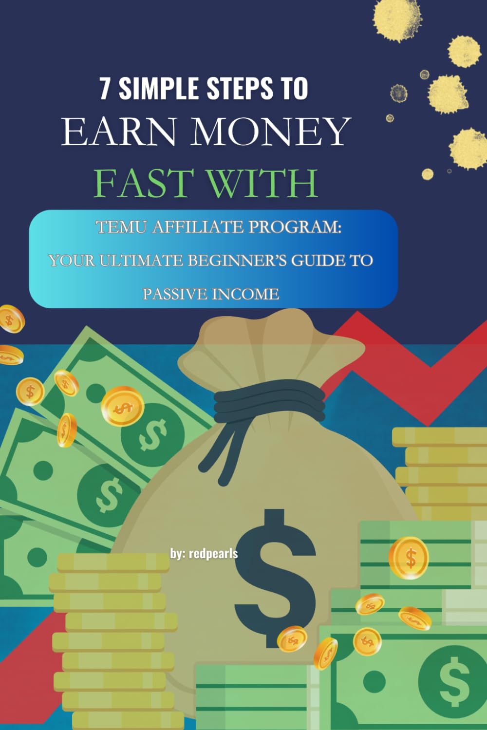 7 Simple Steps to Earn Money Fast with the Temu Affiliate Program: Your Ultimate Beginner’s Guide to Passive Income baixar o livro de graça