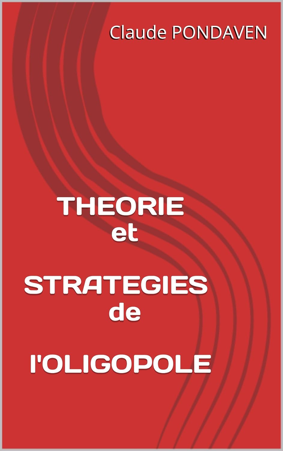THEORIE et STRATEGIES de l'OLIGOPOLE (French Edition) baixar o livro de graça