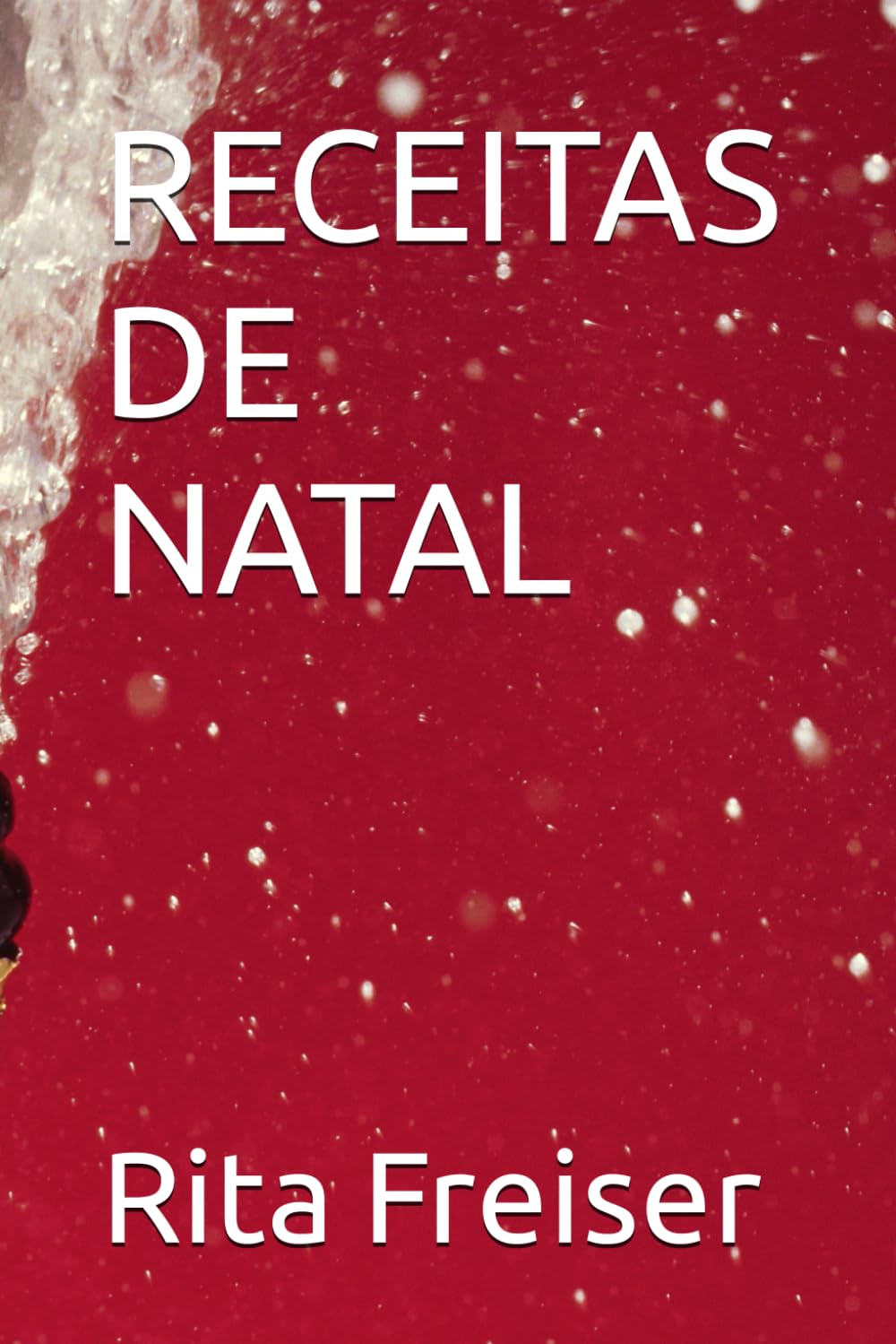 RECEITAS DE NATAL (Coleção SABOR e ACONCHEGO) (Portuguese Edition) baixar livro de graça