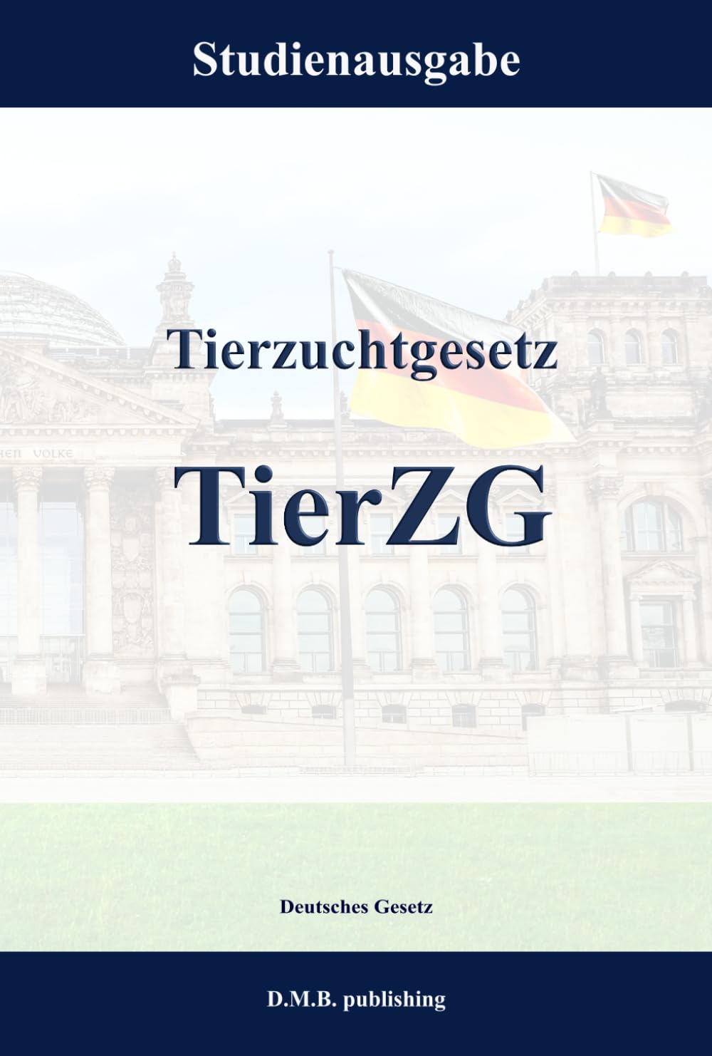 Tierzuchtgesetz - TierZG: Studienausgabe (German Edition) baixar o livro de graça