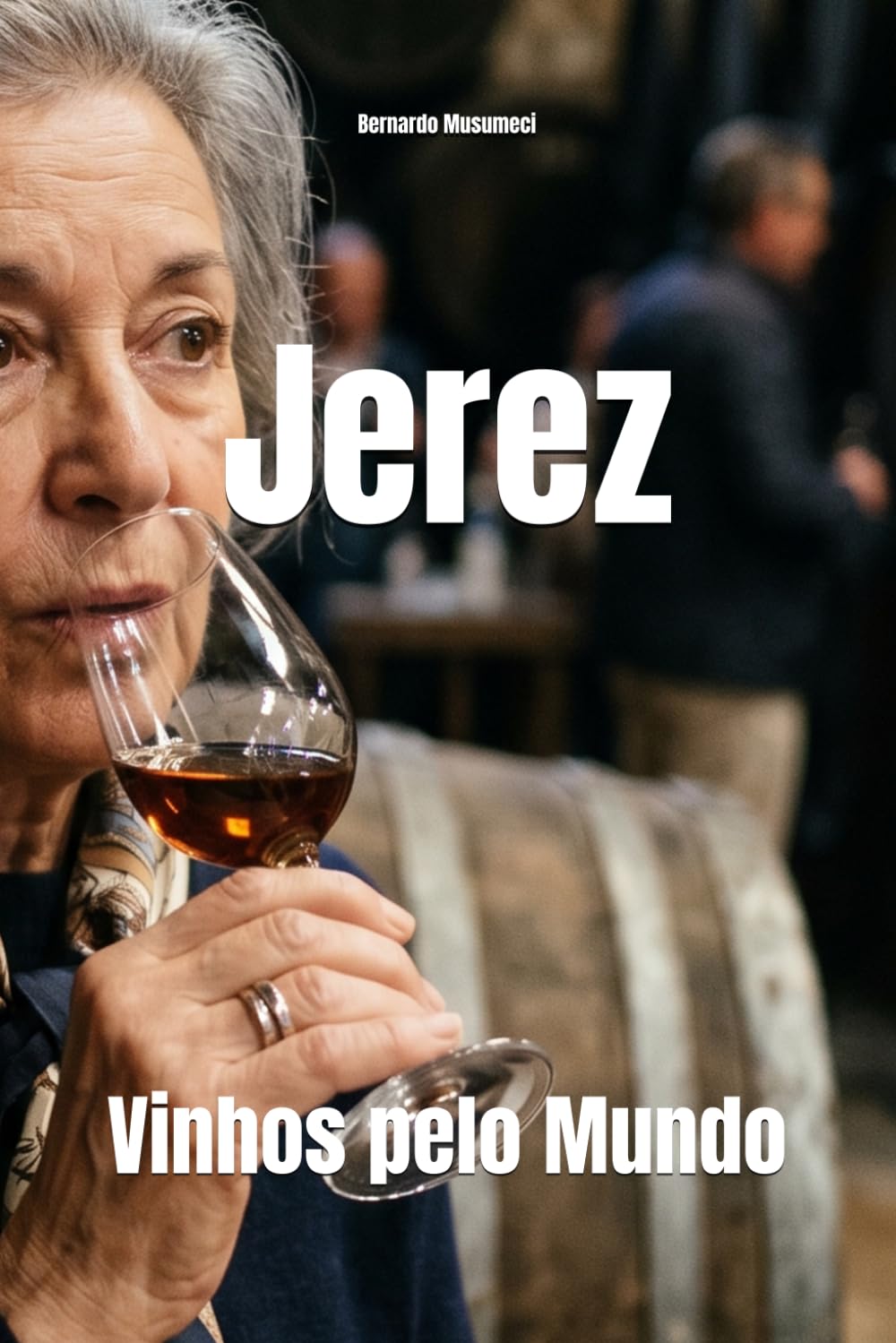 capítulo por capítulo baixar Jerez: Vinhos pelo Mundo (Wines of the World: Spain) (Portuguese Edition)