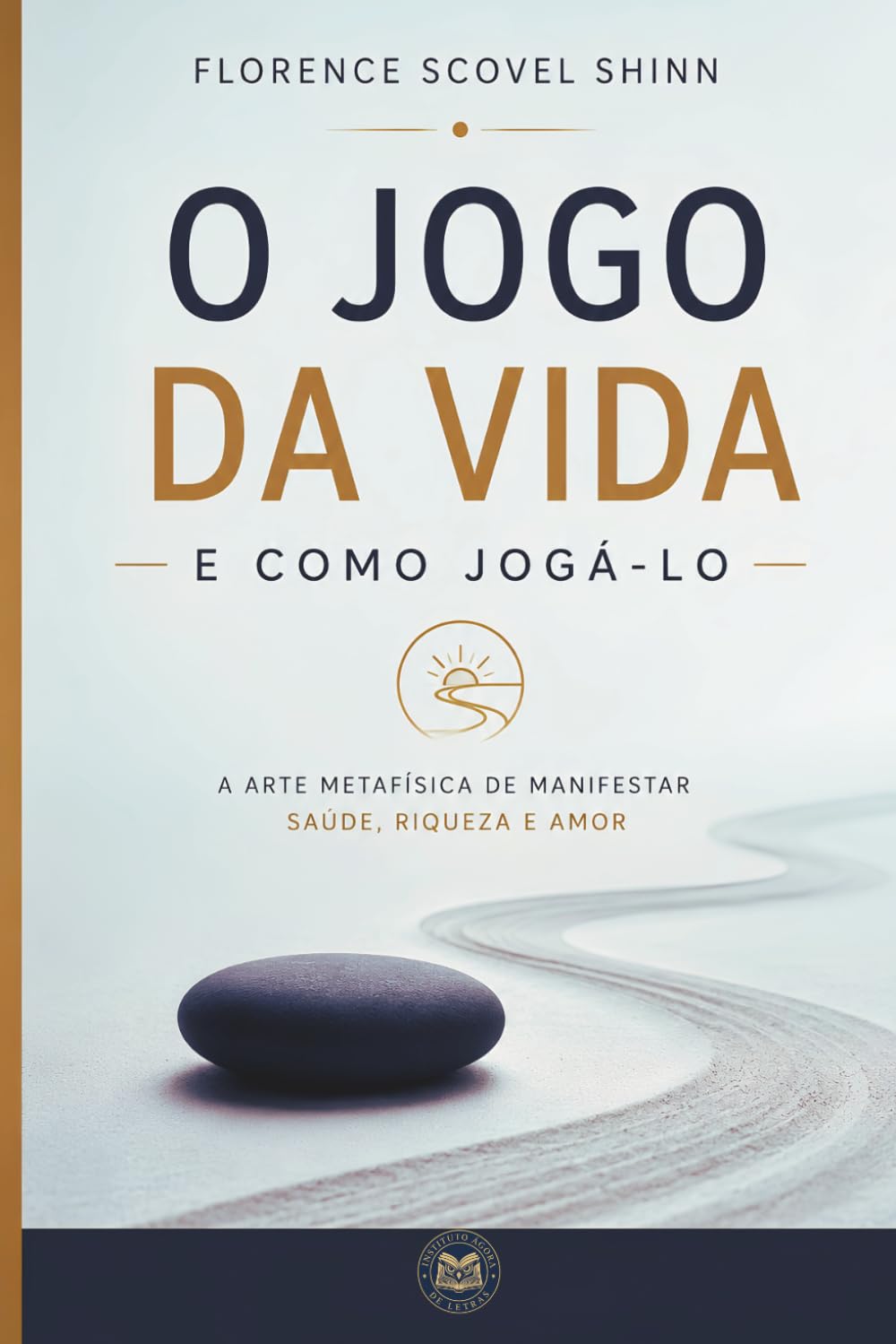 ler totalmente O Jogo da Vida e Como Jogá-lo: O clássico definitivo de Florence Scovel Shinn sobre prosperidade, Lei da Atração, poder da mente, afirmações positivas... — Tradução comentada (Portuguese Edition)