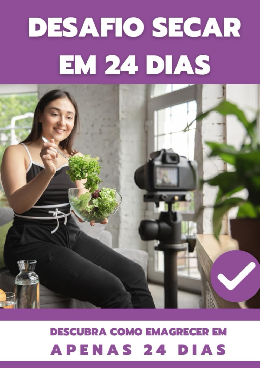 Desafio secar barriga em 24 dias: Descubra como emagrecer em 24 dias (Portuguese Edition) baixar livro de graça
