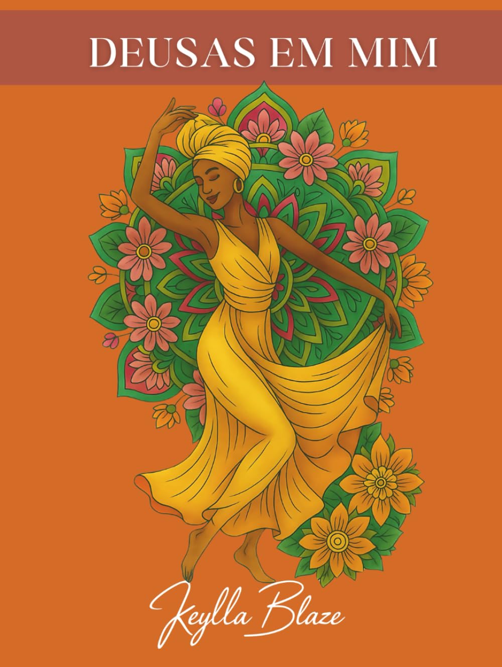 capítulo por capítulo baixar DEUSAS EM MIM: Livro de colorir para adultos com afirmações positivas para mulheres que querem se reconectar consigo mesmas