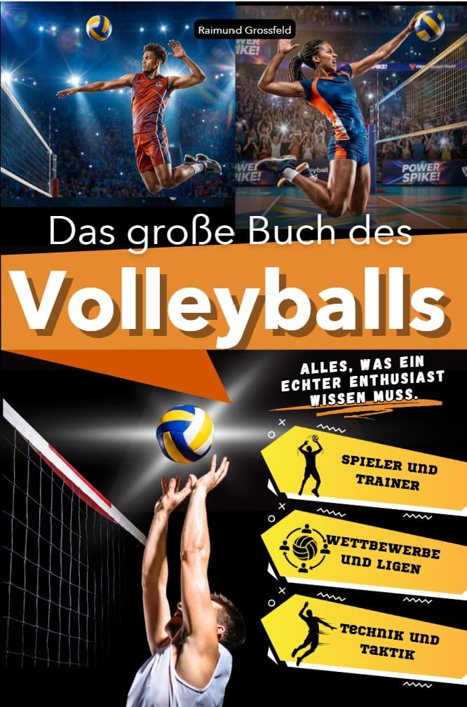 Das große Buch des Volleyballs: Eine spannende Reise für junge Fans durch Geschichte, Technik und ikonische Champions — alles, was ein echter Fan über... Große Buchserie über Sport) (German Edition) baixar livro de graça