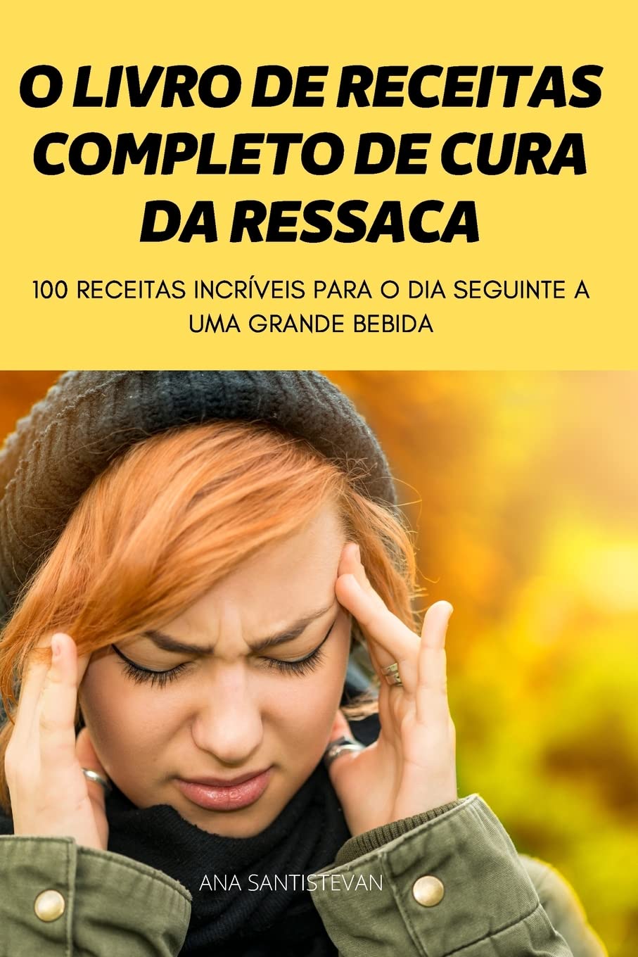 ler totalmente O Livro de Receitas Completo de Cura Da Ressaca