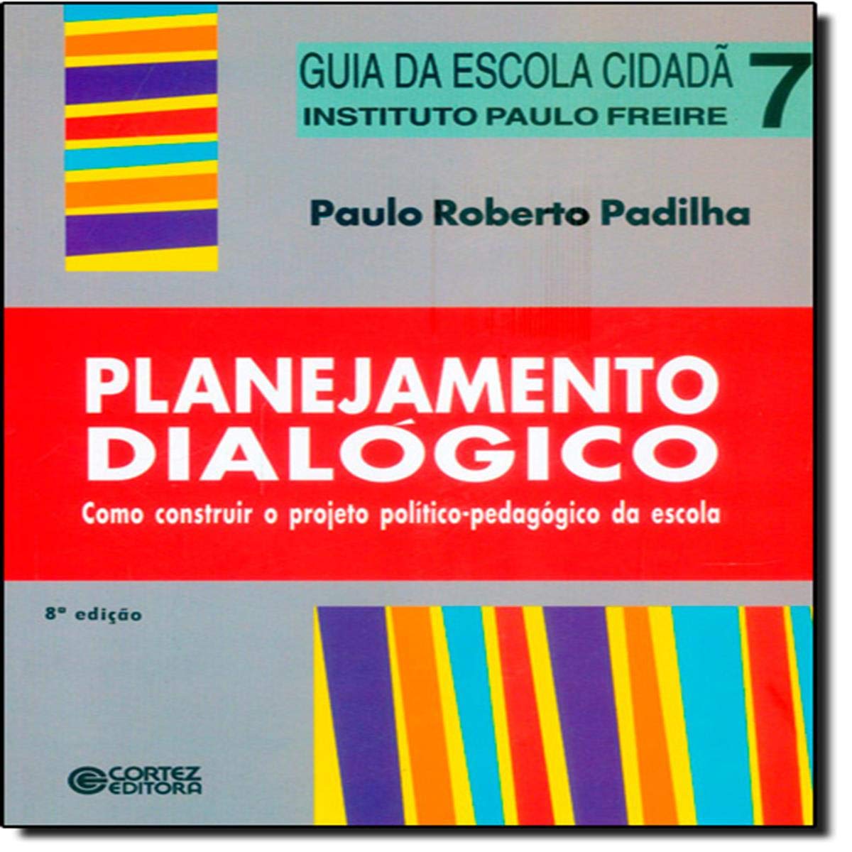 Planejamento dialógico: como construir o projeto político-pedagógico da escola baixar livro de graça