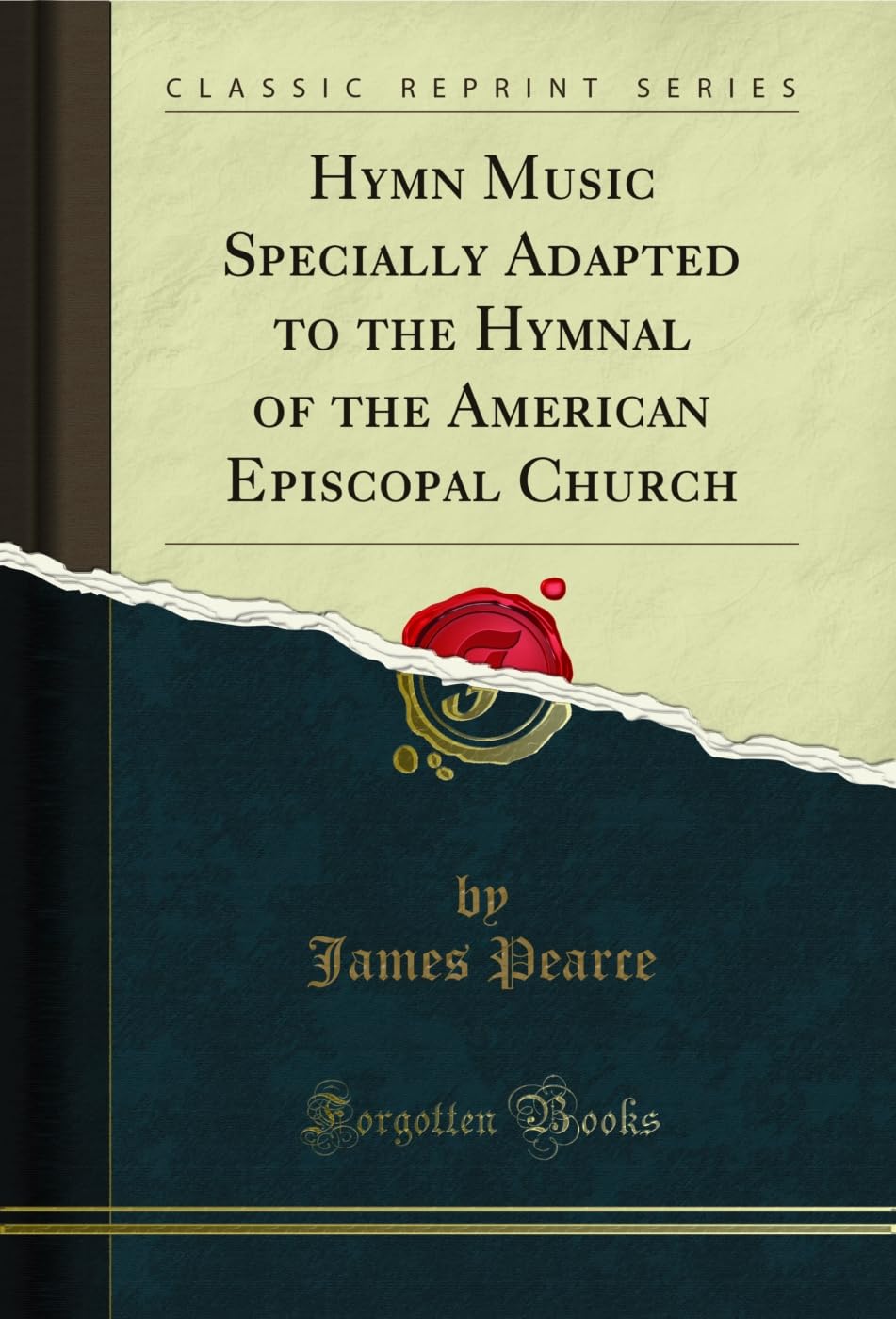 Hymn Music Specially Adapted to the Hymnal of the American Episcopal Church (Classic Reprint) (English Edition) baixar o livro de graça