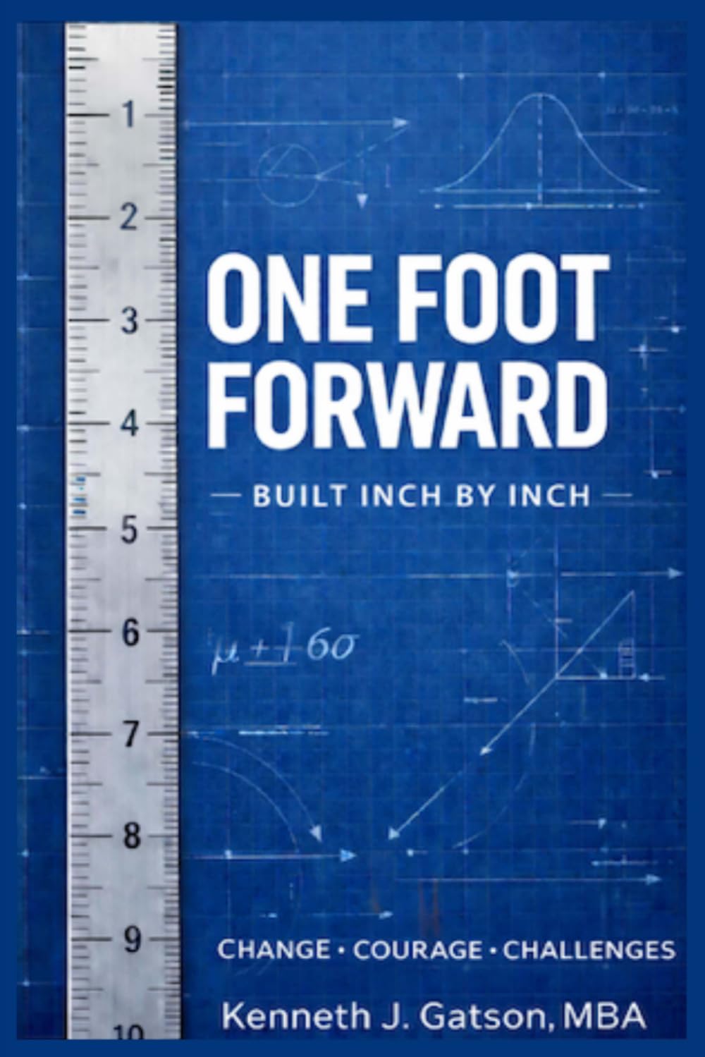 One Foot Forward: Built Inch By Inch baixar o livro de graça