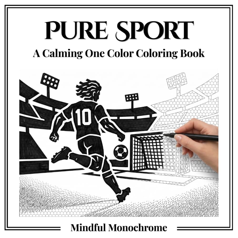 ler totalmente Monochrome Pure Sport: A Calming One Color Coloring Book with 50 Sport Illustrations for Stress Relief and Relaxation (Monochrome Coloring Books)