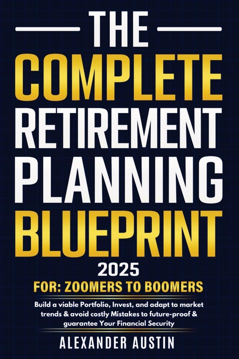 The Complete Retirement Planning Blueprint baixar o livro de graça