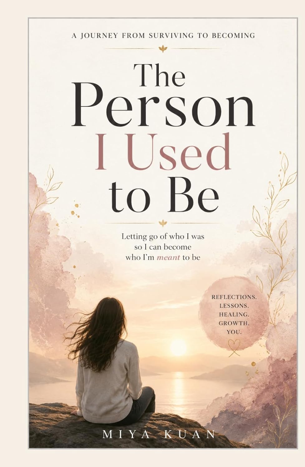 THE PERSON I USED TO BE: Finding Myself Through the People I Once Blamed (The Becoming Series) baixar o livro de graça