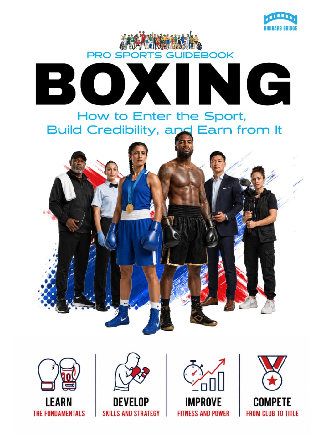 ler totalmente The Pro Sports Guidebook To Boxing: How to Train, Compete, Build a Career, and Understand the Global Fight Business (Pro Sports Series)