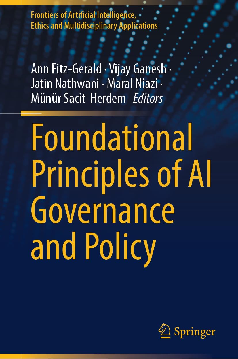 Foundational Principles of AI Governance and Policy (Frontiers of Artificial Intelligence, Ethics and Multidisciplinary Applications) (English Edition) baixar o livro de graça