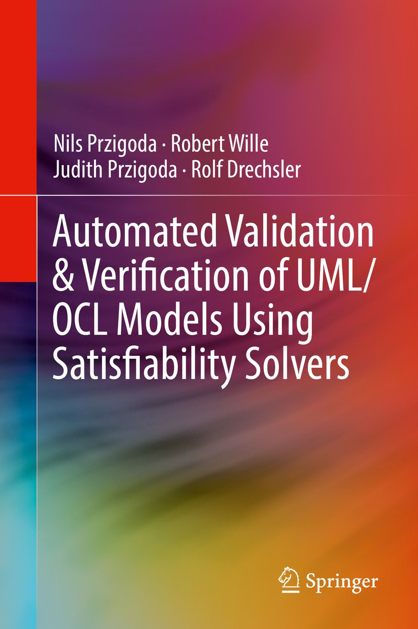 Automated Validation & Verification of UML/OCL Models Using Satisfiability Solvers (English Edition) baixar o livro de graça