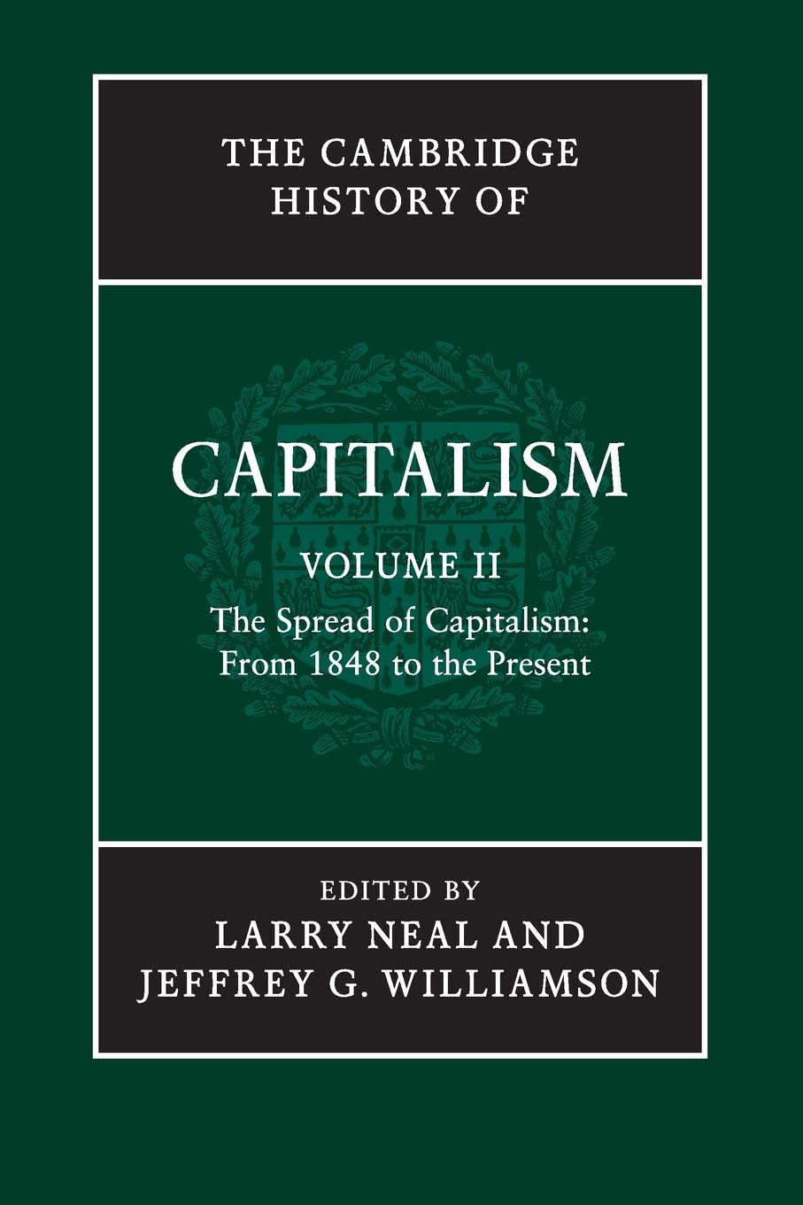 ler totalmente The Cambridge History of Capitalism: The Spread of Capitalism: from 1848 to the Present: 2