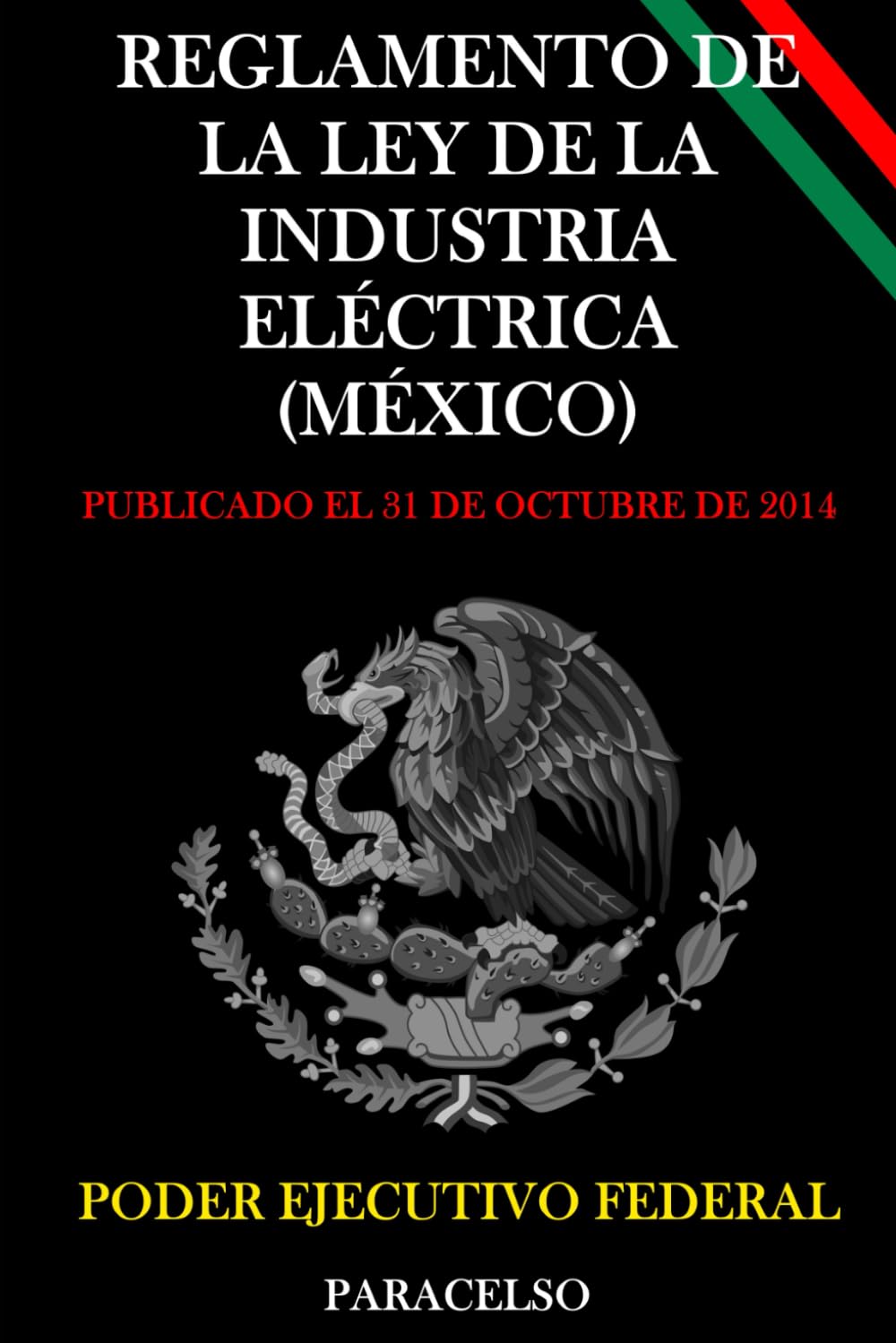 capítulo por capítulo baixar Reglamento de la Ley de la Industria Eléctrica (México) (Spanish Edition)