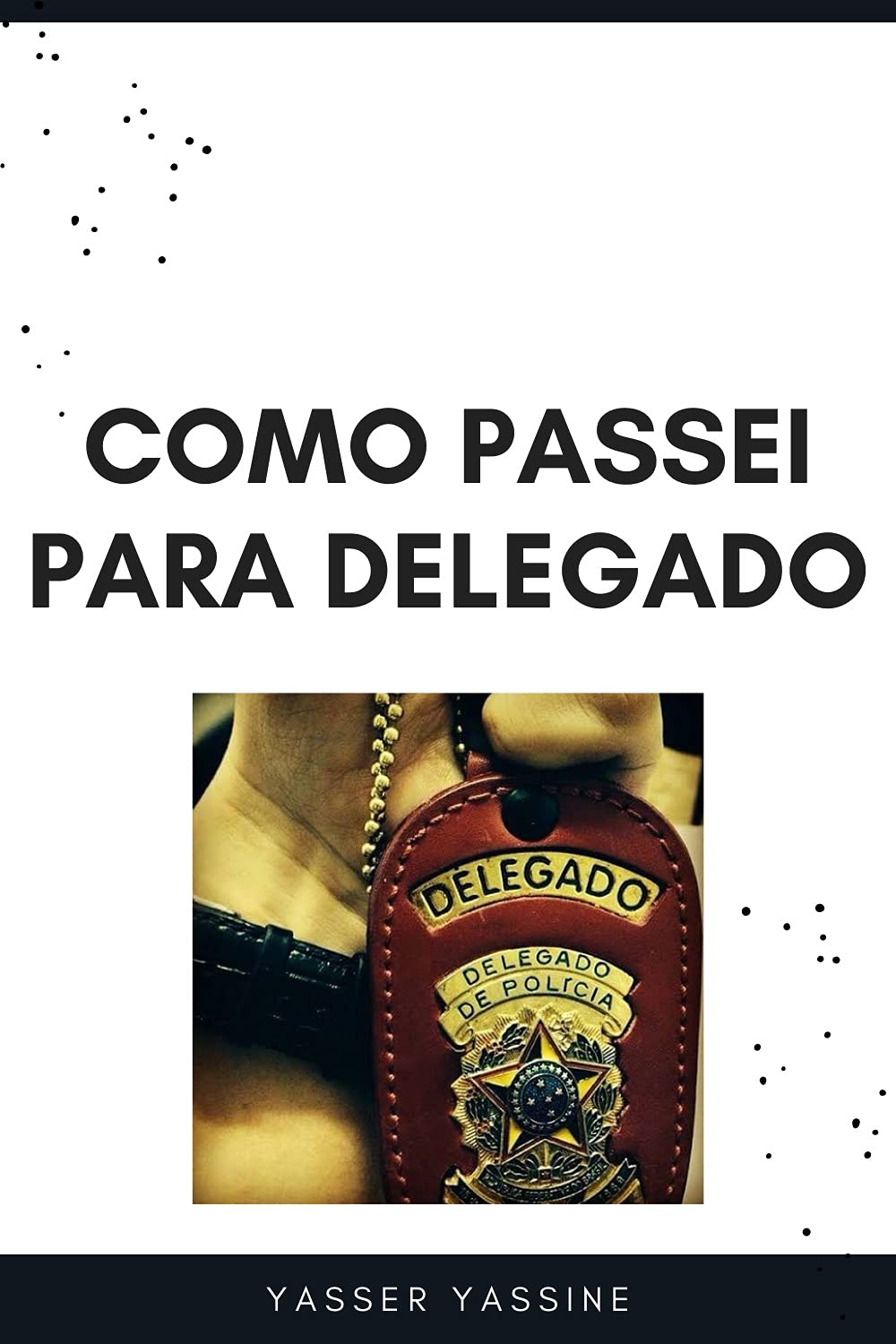 capítulo por capítulo baixar Como passei para Delegado de Polícia