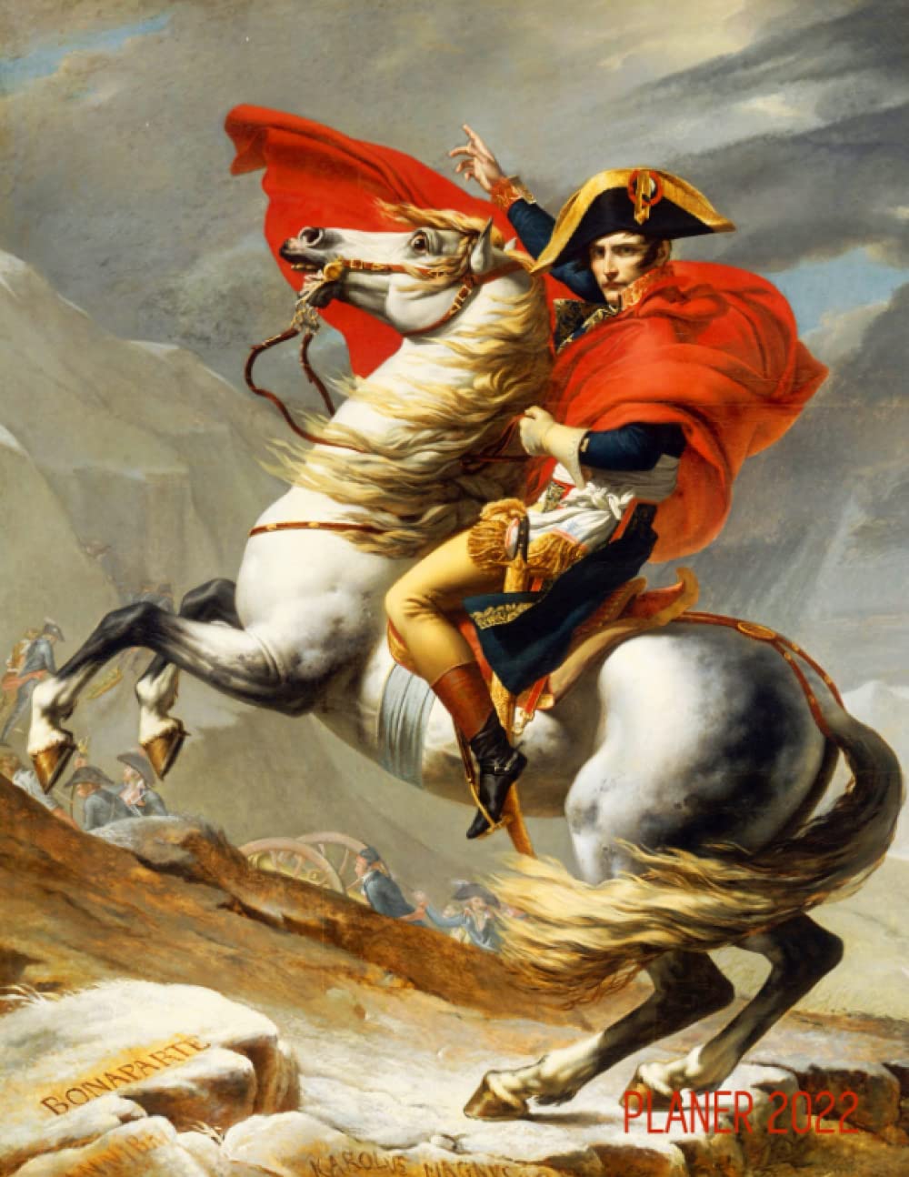 capítulo por capítulo baixar Jacques-Louis David Planer 2022: Napoleon am Großen St. Bernhard | Wochenplaner 2022 | Monatsplaner 12 Monate Organizer | Einfacher Überblick über die... Agenda mit Raum für Notizen (German Edition)