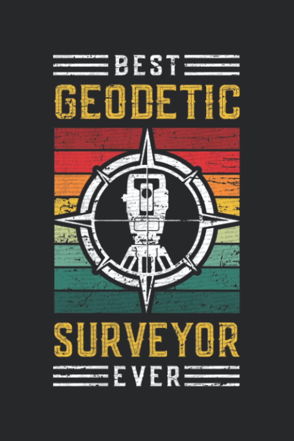 capítulo por capítulo baixar Best Geodetic Surveyor Ever: Pretty Awesome & Funny lined Journal & planner With Prompts To Write In for every Geodetic Surveyor. Gift idea for Surveying Enthusiasts.